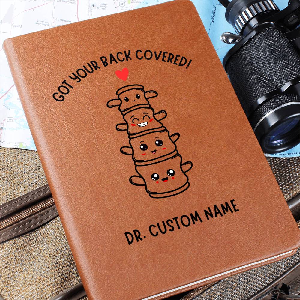 Personalized Chiropractic Journal, Chiropractor Grad Gift, Got Your Back spine - doctor, physiotherapist, orthopaedic surgeon medical Diary