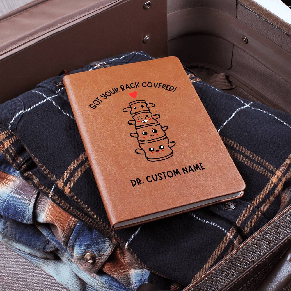 Personalized Chiropractic Journal, Chiropractor Grad Gift, Got Your Back spine - doctor, physiotherapist, orthopaedic surgeon medical Diary