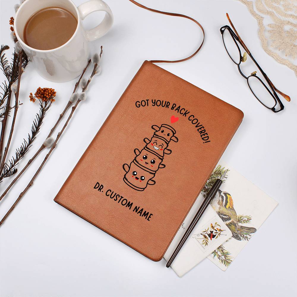 Personalized Chiropractic Journal, Chiropractor Grad Gift, Got Your Back spine - doctor, physiotherapist, orthopaedic surgeon medical Diary