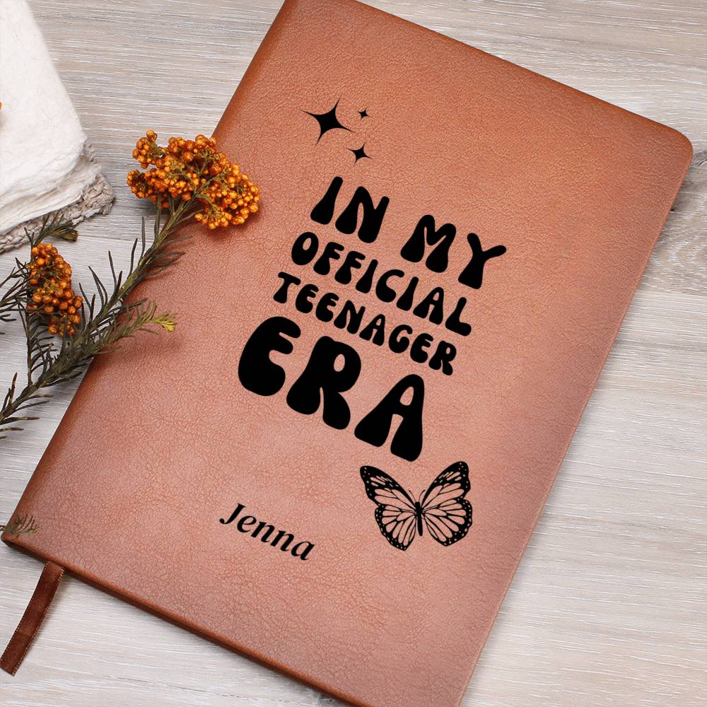 13 Teenager Era, Official Teenager, Custom Girls In My Official Teenager Era, 13th Official Teenager Birthday Gift, Teen Aged Child Journal