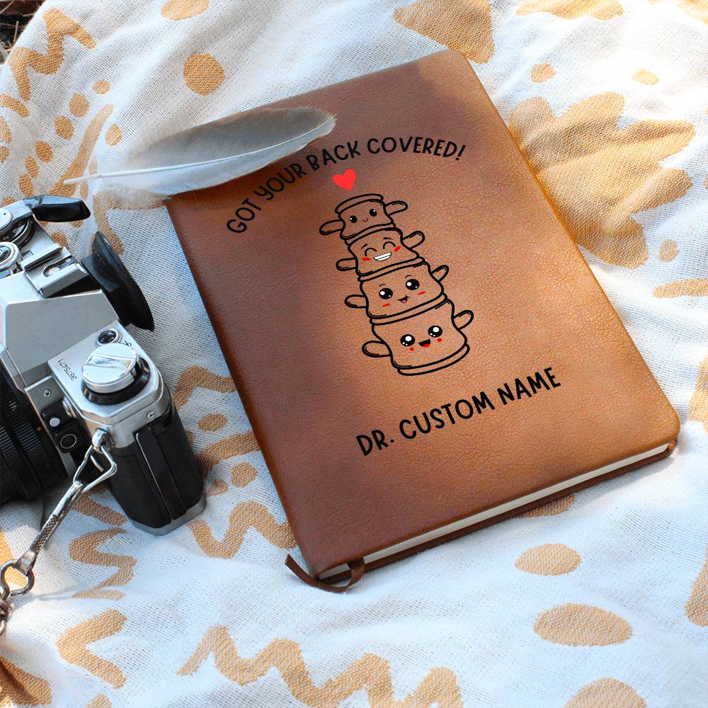 Personalized Chiropractic Journal, Chiropractor Grad Gift, Got Your Back spine - doctor, physiotherapist, orthopaedic surgeon medical Diary