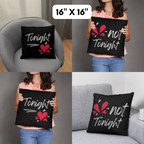 Funny Valentine's Day, Tonight Not Tonight Reversible Throw Pillow Case Decor for Home Bedroom, Gift for Boyfriend, Gift for Girlfriend