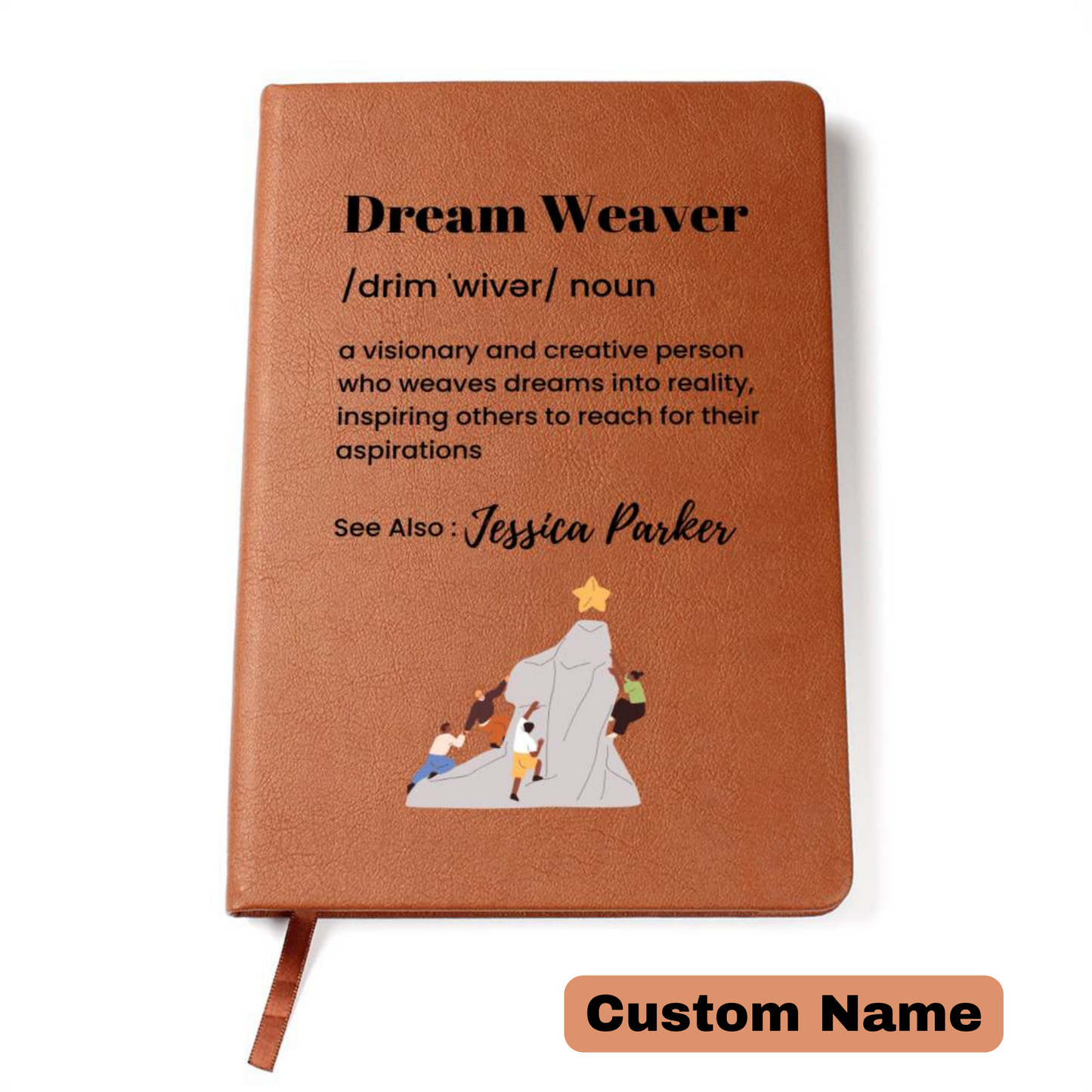 Dream Weaver personalized name journal Custom name inspirational notebook  Gift for Visionaries Gift for Dreamers Leader Gift Manager Gift
