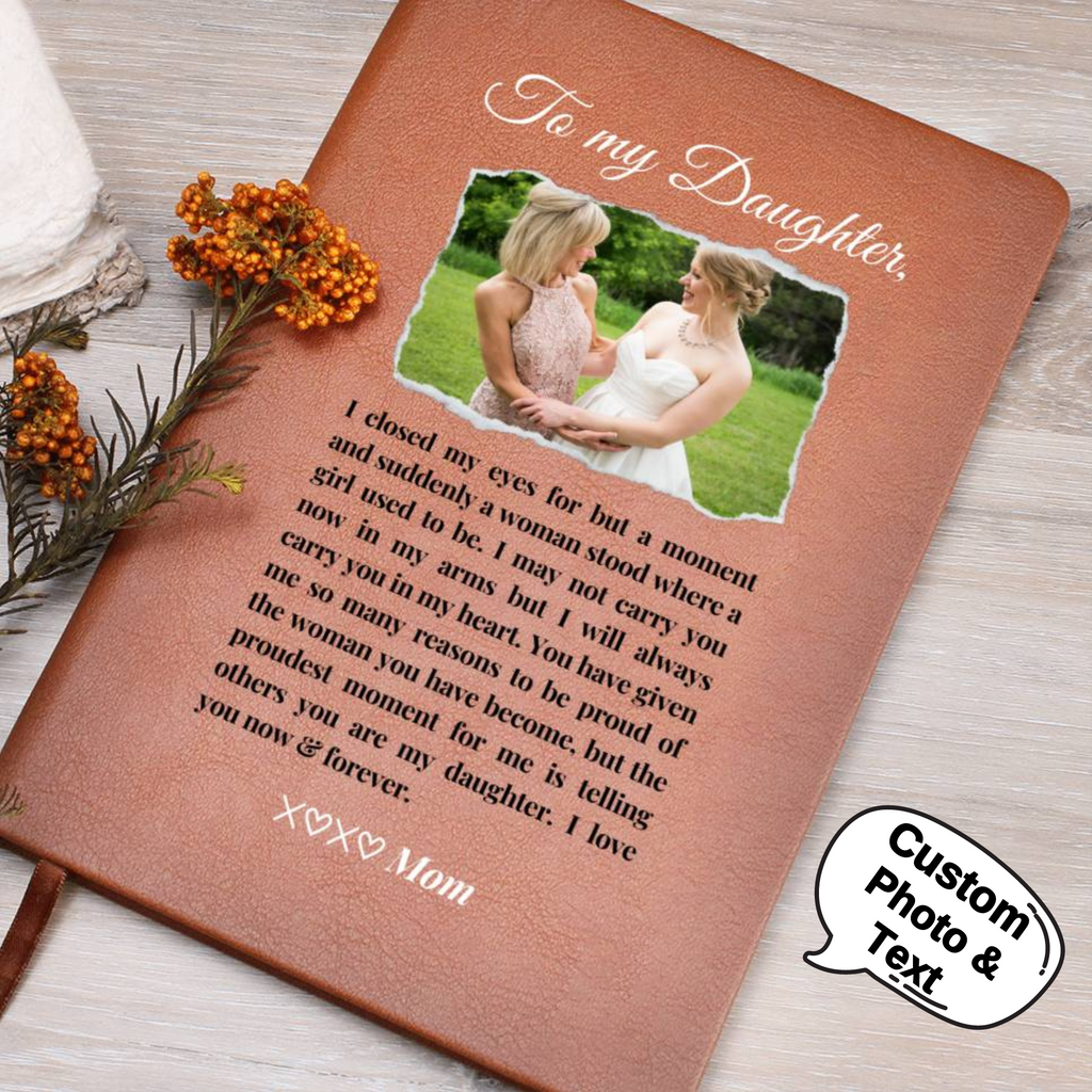 Personalised I Closed My Eyes Daughter Leather Journal Sentimental Keepsake Gift for Daughter Wedding Day Graduation Birthday Proud Mother