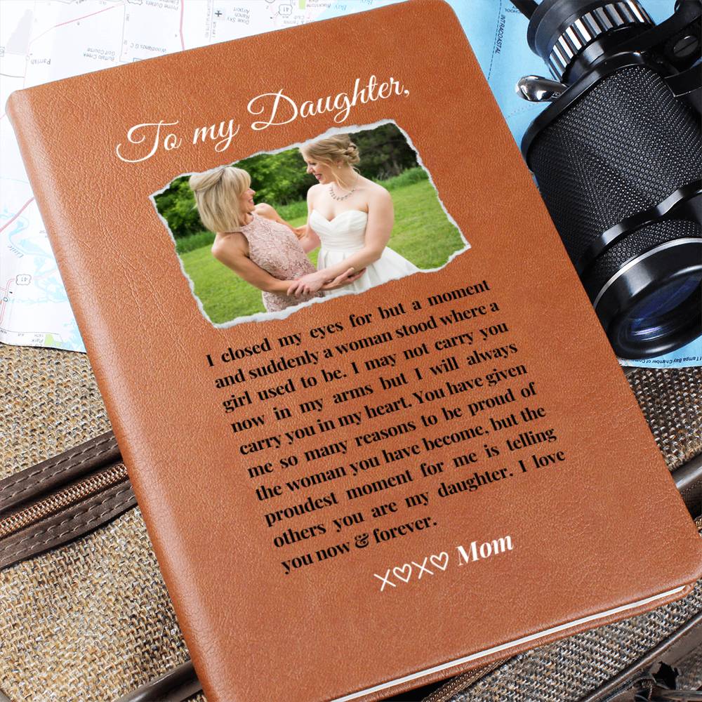 Personalised I Closed My Eyes Daughter Leather Journal Sentimental Keepsake Gift for Daughter Wedding Day Graduation Birthday Proud Mother