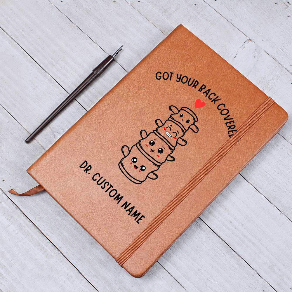 Personalized Chiropractic Journal, Chiropractor Grad Gift, Got Your Back spine - doctor, physiotherapist, orthopaedic surgeon medical Diary
