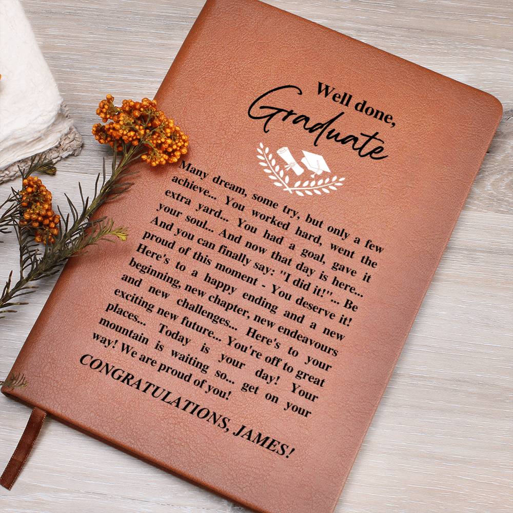 Inspirational Graduation Journal Congratulations on Graduating Graduate We Are Proud of You Diary Notebook Graduate Back to School Congrats