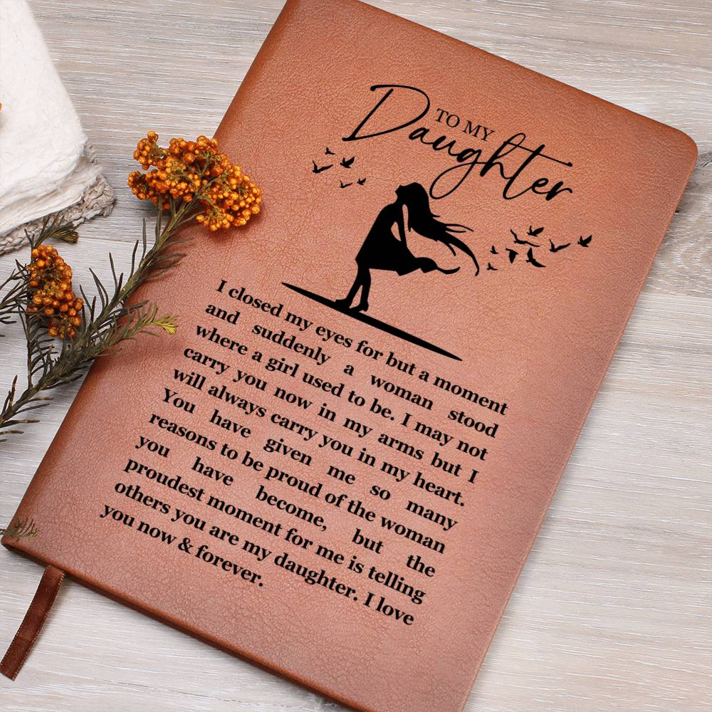 I Closed My Eyes Daughter Leather Journal Sentimental Keepsake Gift for Daughter Wedding Day Gift Graduation Birthday Proud Mother