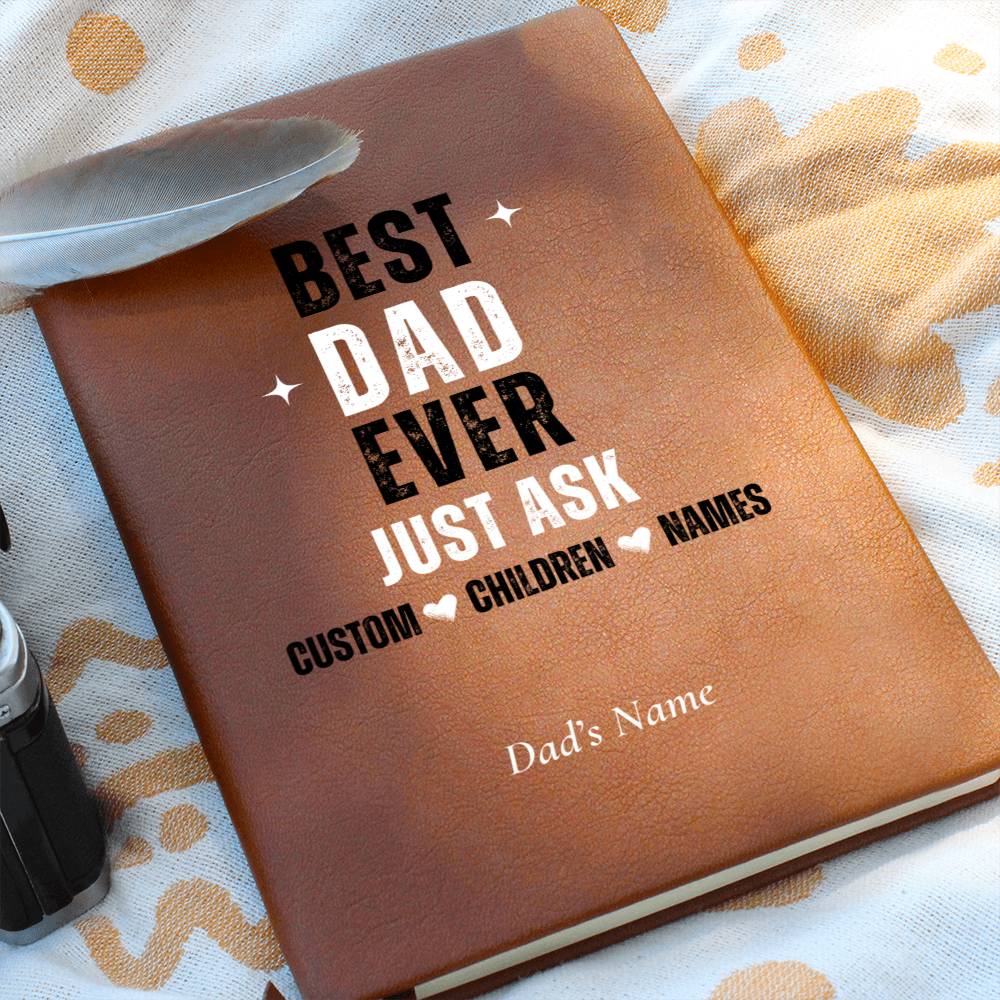 Personalized Best Dad Ever Just Ask Journal with Custom & Dad Children Names, Father's Day Gift for Him,  Fathers Day Gifts Leather Notebook