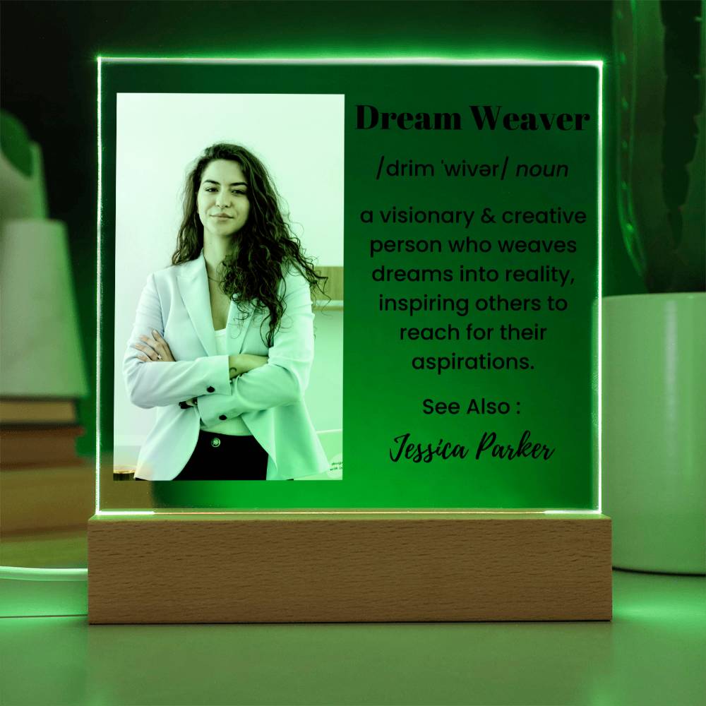 Dream Weaver Definition Custom photo name Acrylic Plaque Gifts for Visionaries Dreamers Leader Manager CEO Boss Gifts for Him Gift for Her