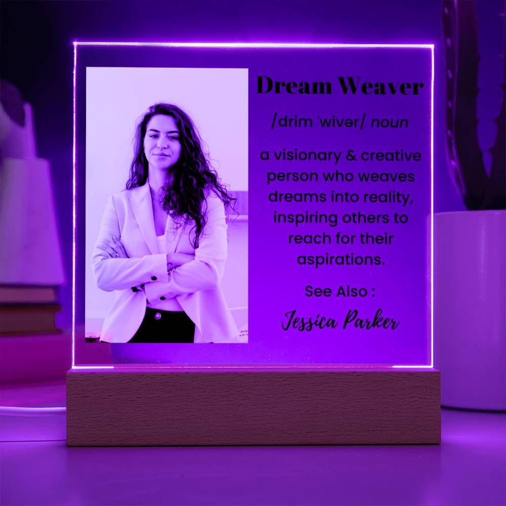 Dream Weaver Definition Custom photo name Acrylic Plaque Gifts for Visionaries Dreamers Leader Manager CEO Boss Gifts for Him Gift for Her