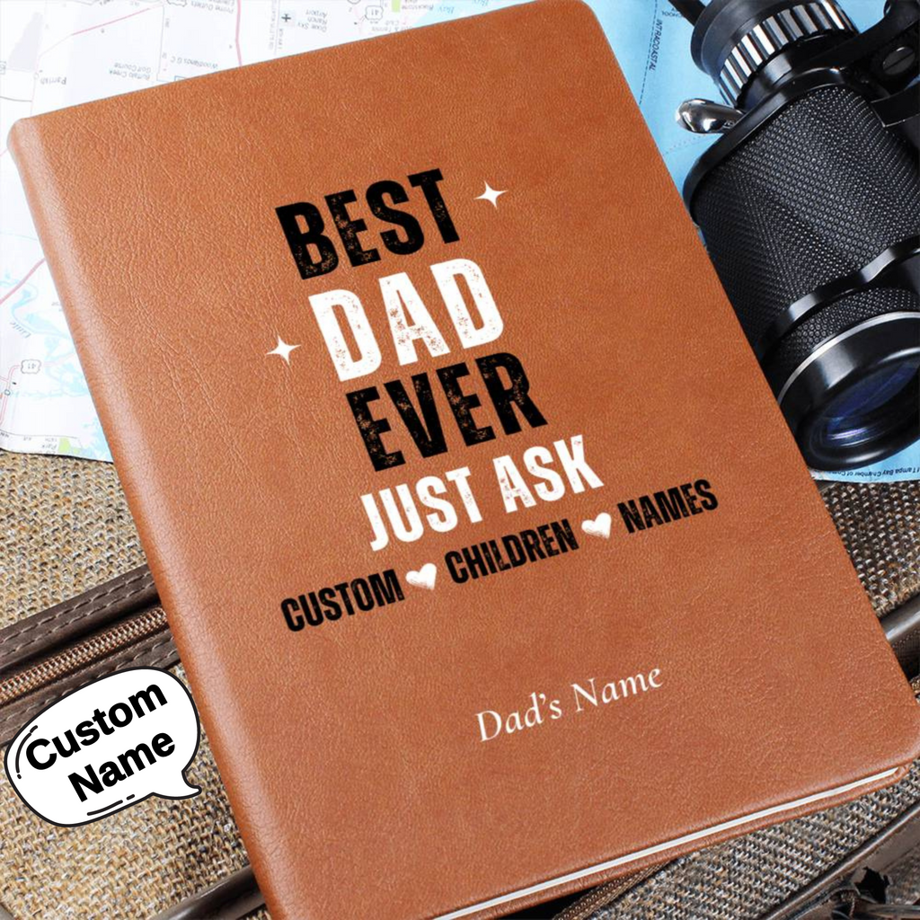 Personalized Best Dad Ever Just Ask Journal with Custom & Dad Children Names, Father's Day Gift for Him,  Fathers Day Gifts Leather Notebook