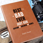 Personalized Best Dad Ever Just Ask Journal with Custom & Dad Children Names, Father's Day Gift for Him,  Fathers Day Gifts Leather Notebook